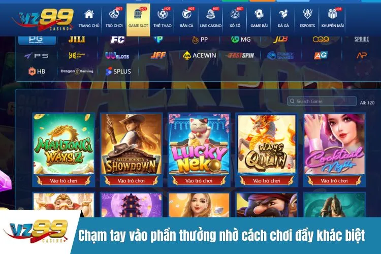 Chạm tay vào phần thưởng lớn nhờ cách chơi đầy khác biệt