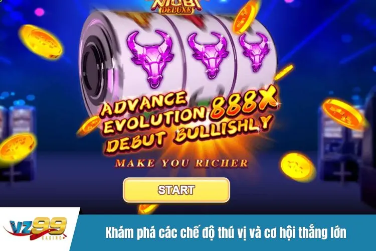 Khám phá các chế độ thú vị và cơ hội thắng lớn