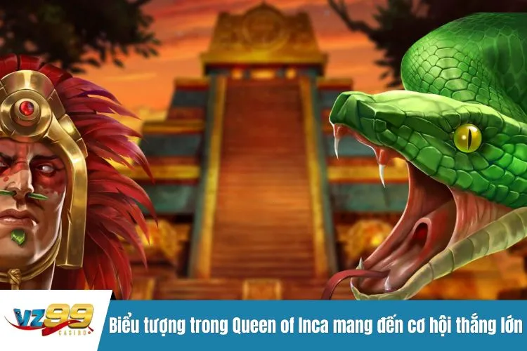 Biểu tượng trong Queen of Inca mang đến cơ hội thắng lớn
