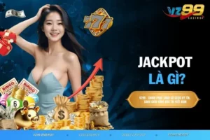 Jackpot Là Gì? Tìm Hiểu Sức Hút Của Nổ Hũ Online