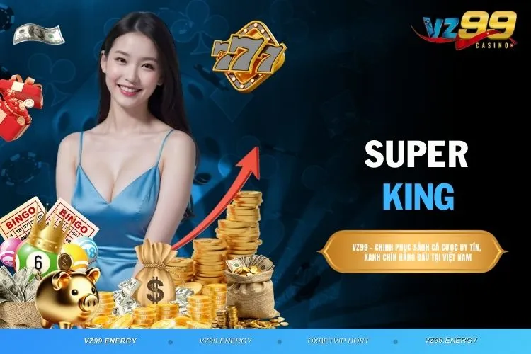 Super King – Mở Khóa Kho Báu Với Hình Ảnh Vương Quyền