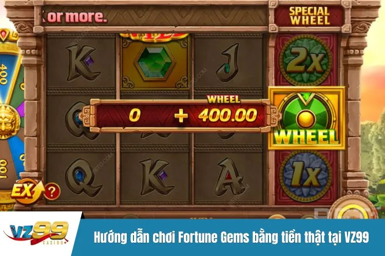 Hướng dẫn chơi Fortune Gems bằng tiền thật tại VZ99