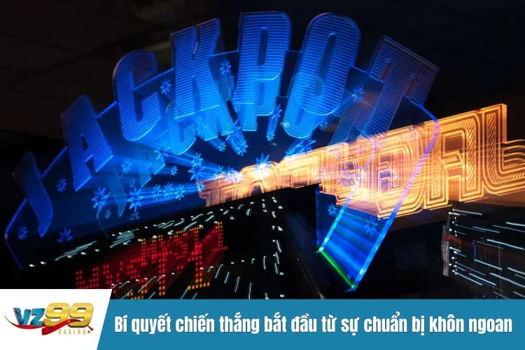 Bí quyết chiến thắng bắt đầu từ sự chuẩn bị khôn ngoan khi chơi nổ hũ online